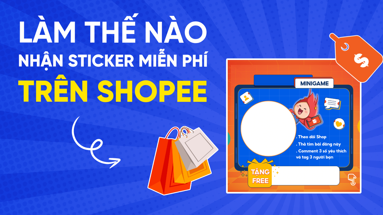 Làm Thế Nào Để Nhận Shopee Sticker Miễn Phí?
