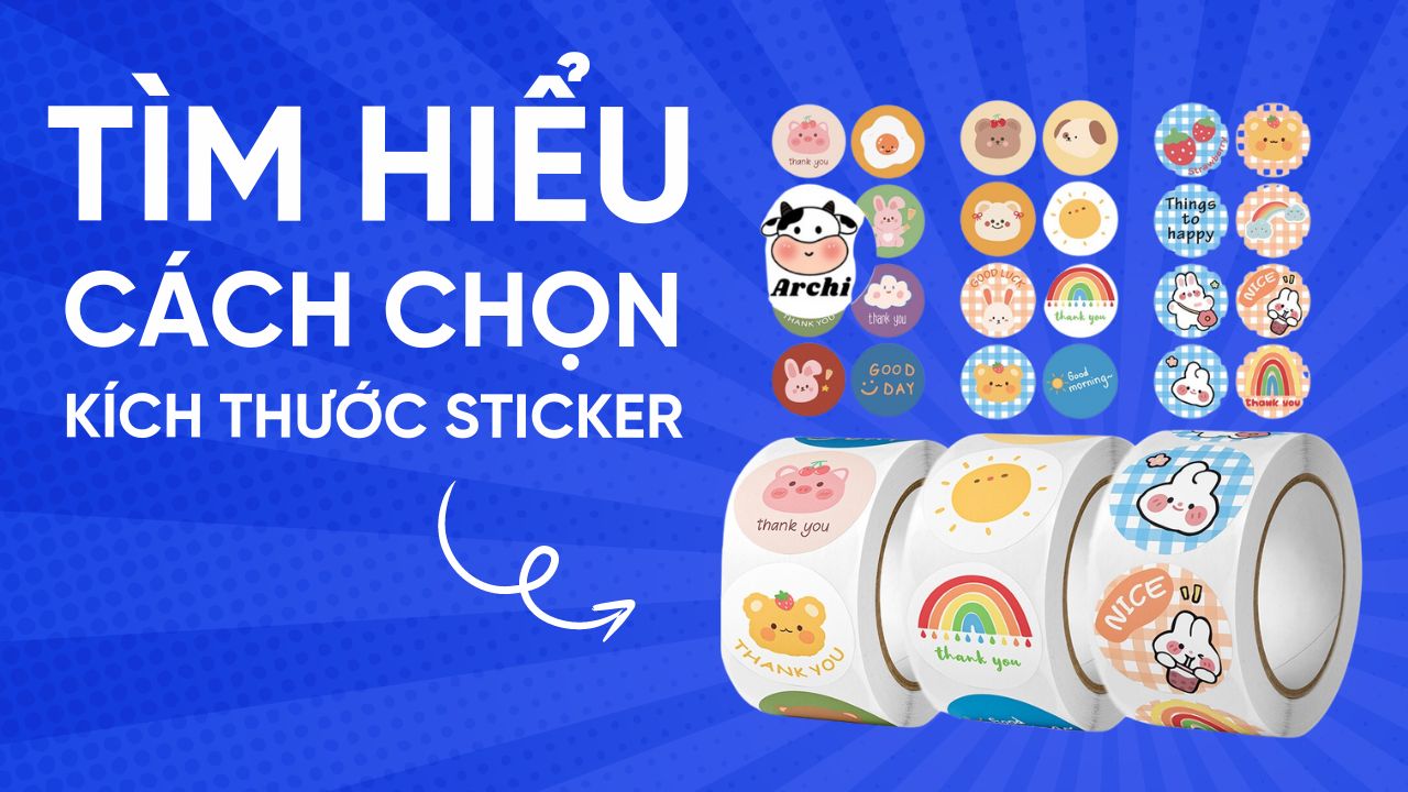 Cách Chọn Kích Thước Sticker