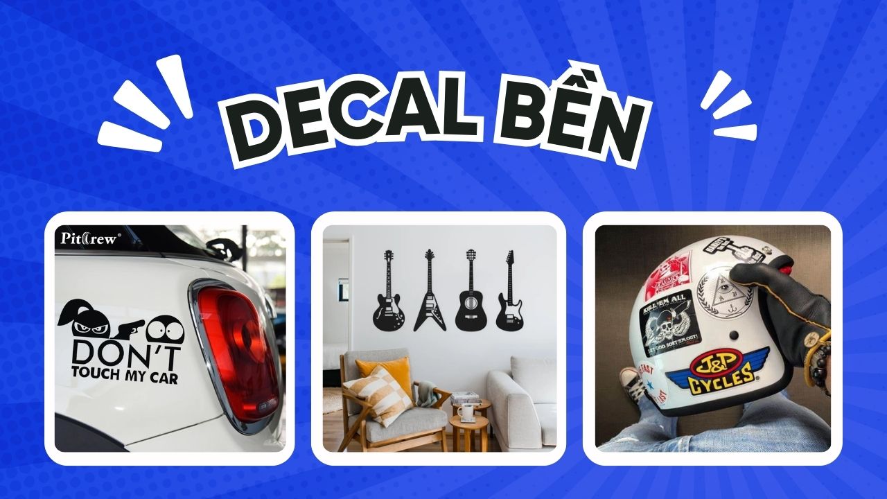 Chọn in sticker decal bền