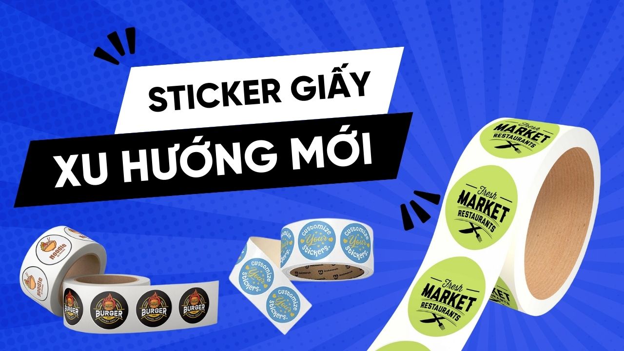 in sticker giấy - xu hướng của doanh nghiệp